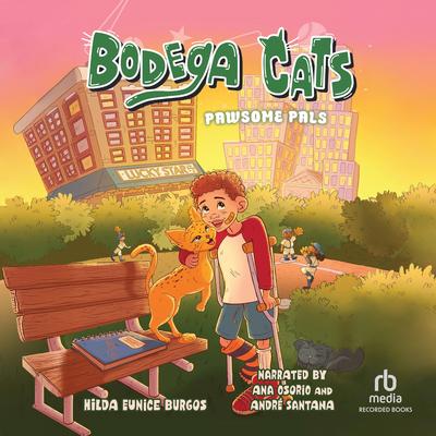 Bodega Cats: Pawesome Pals by Hilda Eunice Burgos audiobook