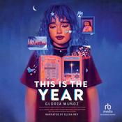This Is the Year by  Gloria Muñoz audiobook
