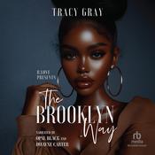The Brooklyn Way by  Tracy Gray audiobook