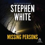Missing Persons by  Stephen White audiobook