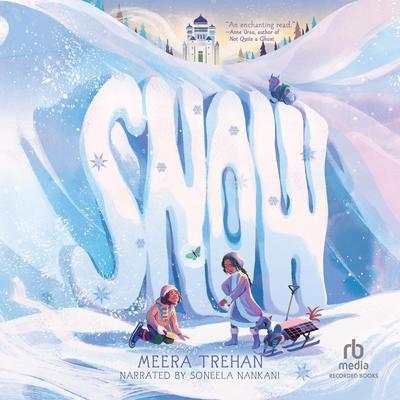 Snow by Meera Trehan audiobook