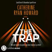 The Trap - Wie weit würdest du gehen, um deine Schwester zu retten? (Ungekürzt) by  Catherine Ryan Howard audiobook