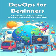 DevOps for Beginners by May Sherry audiobook