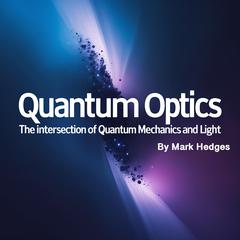 Quantum Optics by Mark Hedges audiobook
