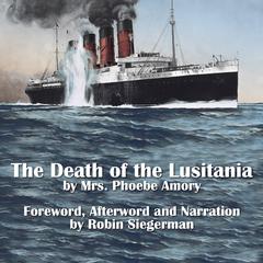 The Death of the Lusitania by Phoebe Amory audiobook