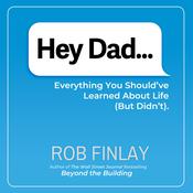 Hey Dad... by  Rob J. Finlay audiobook