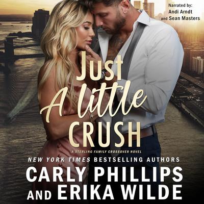 Just a Little Crush by Carly Phillips audiobook