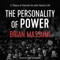 The Personality of Power by Brian Massumi audiobook
