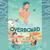 Going Overboard by  Caroline Huntoon audiobook