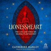 Lionessheart by  Catherine Hanley audiobook