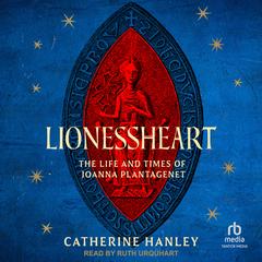 Lionessheart by Catherine Hanley audiobook
