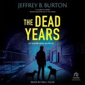 The Dead Years by  Jeffrey B. Burton audiobook