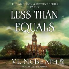 Less Than Equals by VL McBeath audiobook