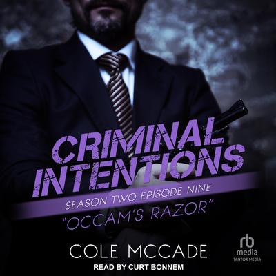 Criminal Intentions: Season Two, Episode Nine by Cole McCade audiobook