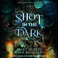 Shot in the Dark by Mary Dublin audiobook