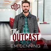 The Outcast by  E.M. Denning audiobook