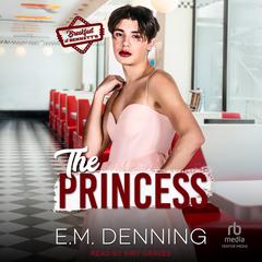 The Princess by E.M. Denning audiobook