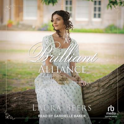 A Brilliant Alliance by Laura Beers audiobook