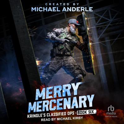 Merry Mercenary by Michael Anderle audiobook