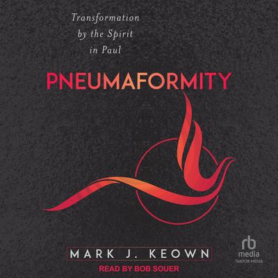 Pneumaformity by Mark Keown audiobook