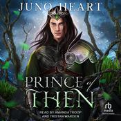 Prince of Then by  Juno Heart audiobook