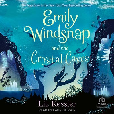 Emily Windsnap and the Crystal Caves by Liz Kessler audiobook