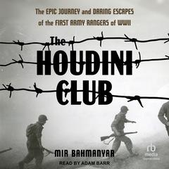The Houdini Club by Mir Bahmanyar audiobook