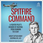 Spitfire Command by  Bobby Oxspring audiobook