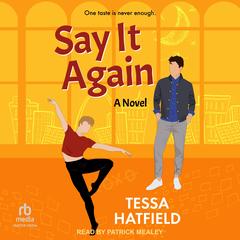Say It Again by Tessa Hatfield audiobook