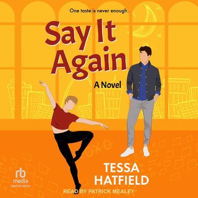 Say It Again by Tessa Hatfield audiobook