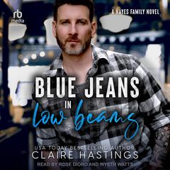 Blue Jeans in Low Beams by Claire Hastings audiobook