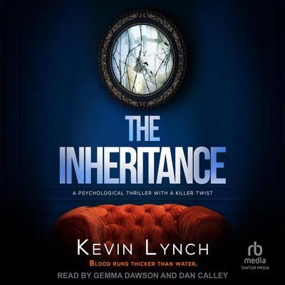 The Inheritance by Kevin Lynch audiobook