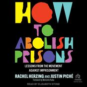 How to Abolish Prisons by  Rachel Herzing audiobook