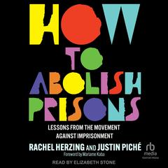 How to Abolish Prisons by Rachel Herzing audiobook