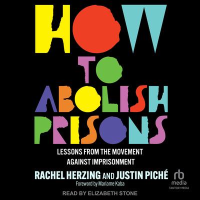 How to Abolish Prisons by Rachel Herzing audiobook