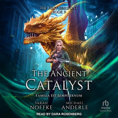 The Ancient Catalyst by Michael Anderle audiobook