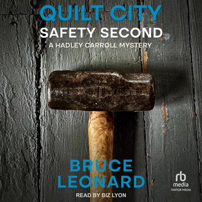 Quilt City by Bruce Leonard audiobook
