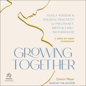 Growing Together by  Carson Meyer audiobook