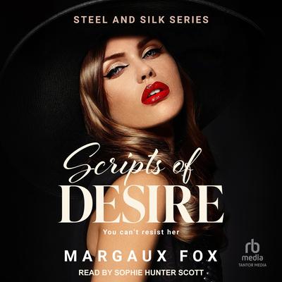 Scripts of Desire by Margaux Fox audiobook