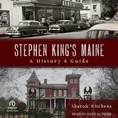 Stephen King's Maine by Sharon Kitchens audiobook