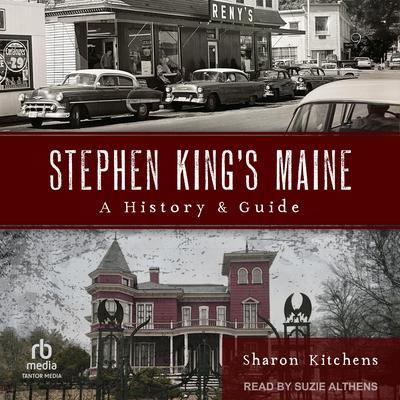 Stephen King's Maine by Sharon Kitchens audiobook