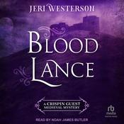 Blood Lance by  Jeri Westerson audiobook