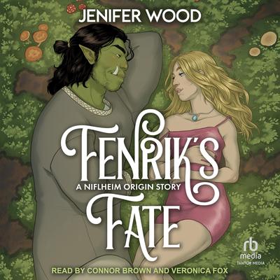 Fenrik's Fate by Jenifer Wood audiobook