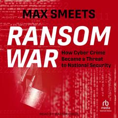 Ransom War by Max Smeets audiobook