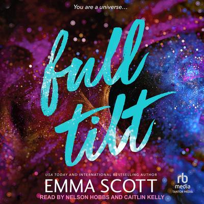 Full Tilt by Emma Scott audiobook
