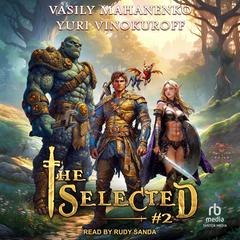 The Selected #2 by Vasily Mahanenko audiobook