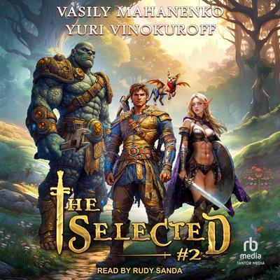 The Selected #2 by Vasily Mahanenko audiobook