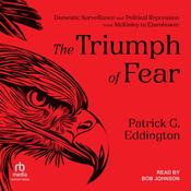 The Triumph of Fear by  Patrick G. Eddington audiobook