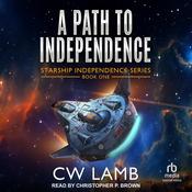 A Path to Independence by  CW Lamb audiobook
