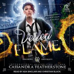Veiled Flame by Cassandra Featherstone audiobook